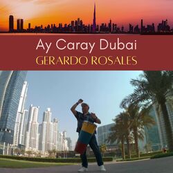 Cover of Ay Caray Dubai