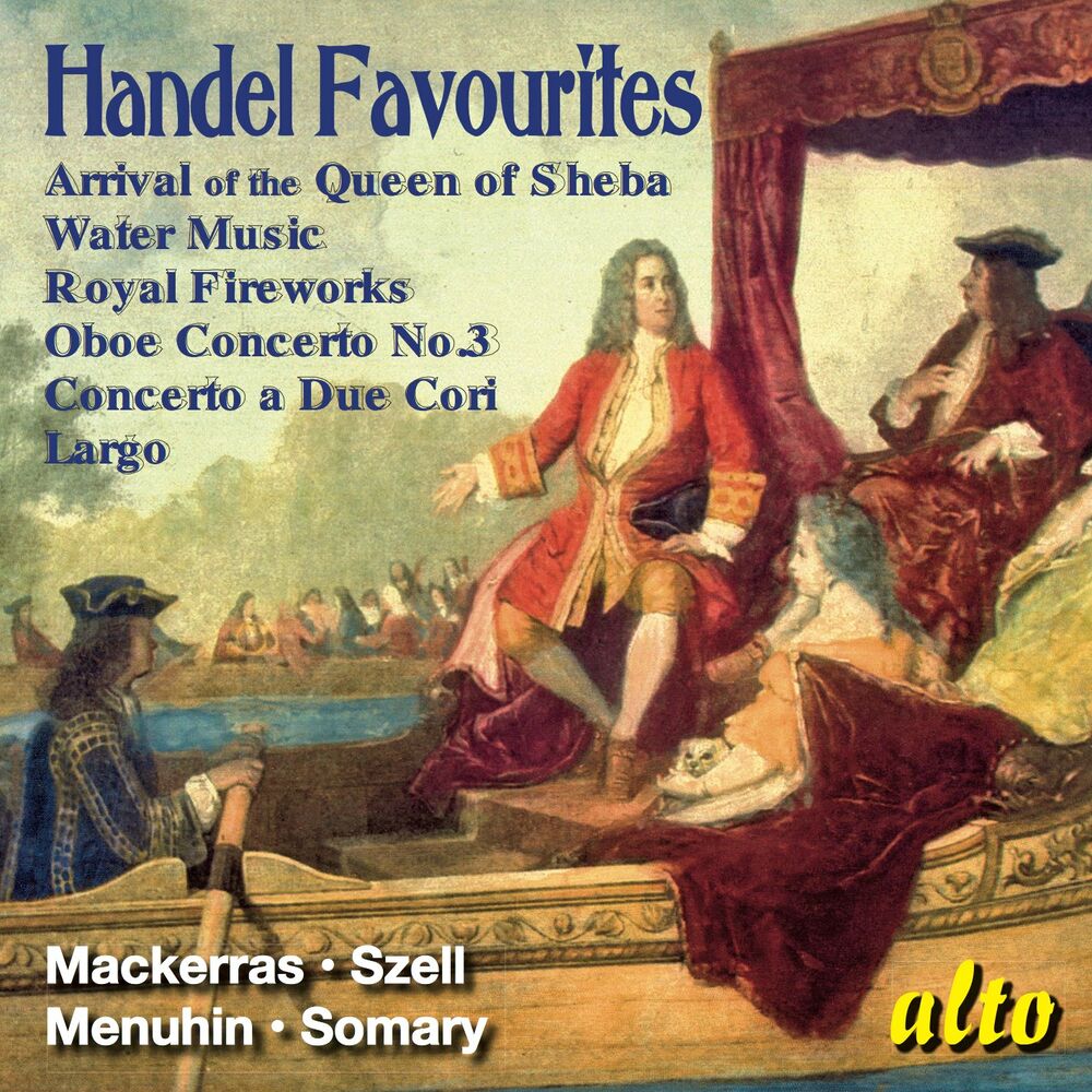 Picture of Handel Favourites – Arrival of the Queen of Sheda, Water Music, and more – Mackerras, Szell, Menuhi,n Somary