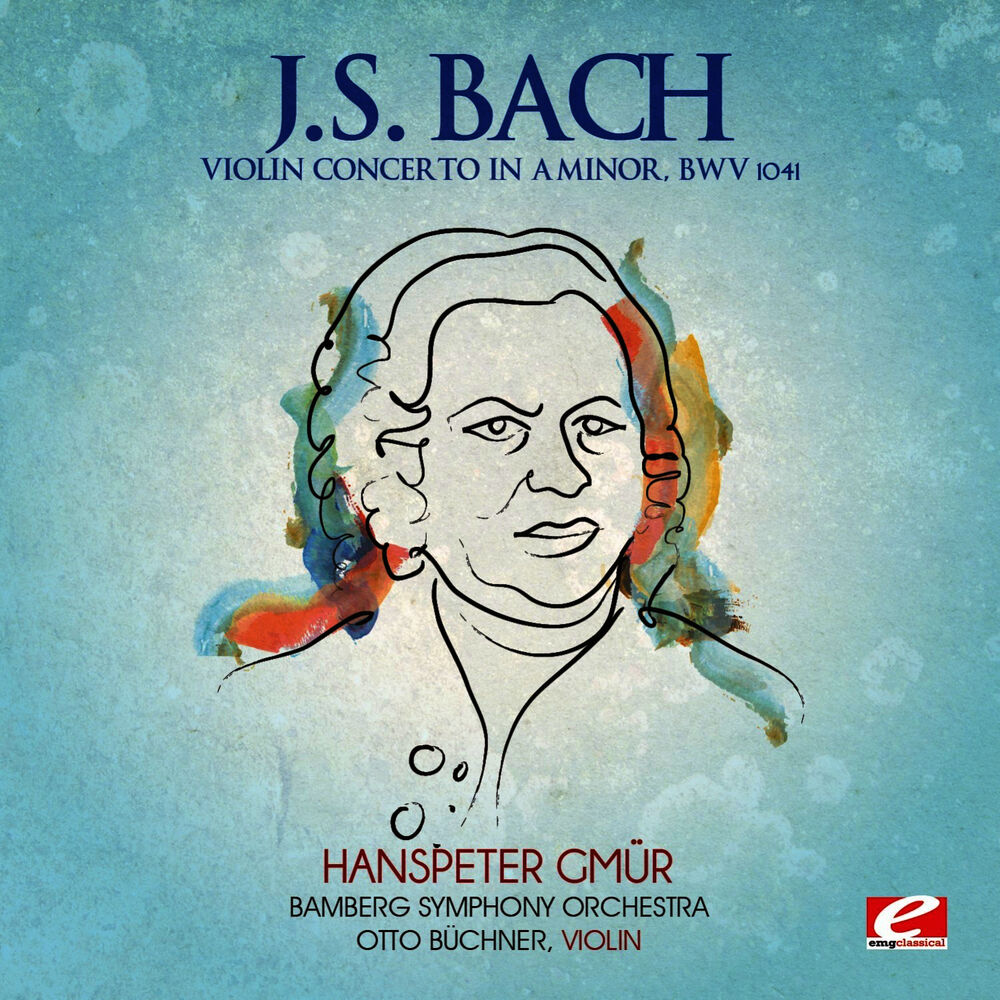 Picture of J.S. Bach: Violin Concerto in A Minor, BWV 1041 (Digitally Remastered)