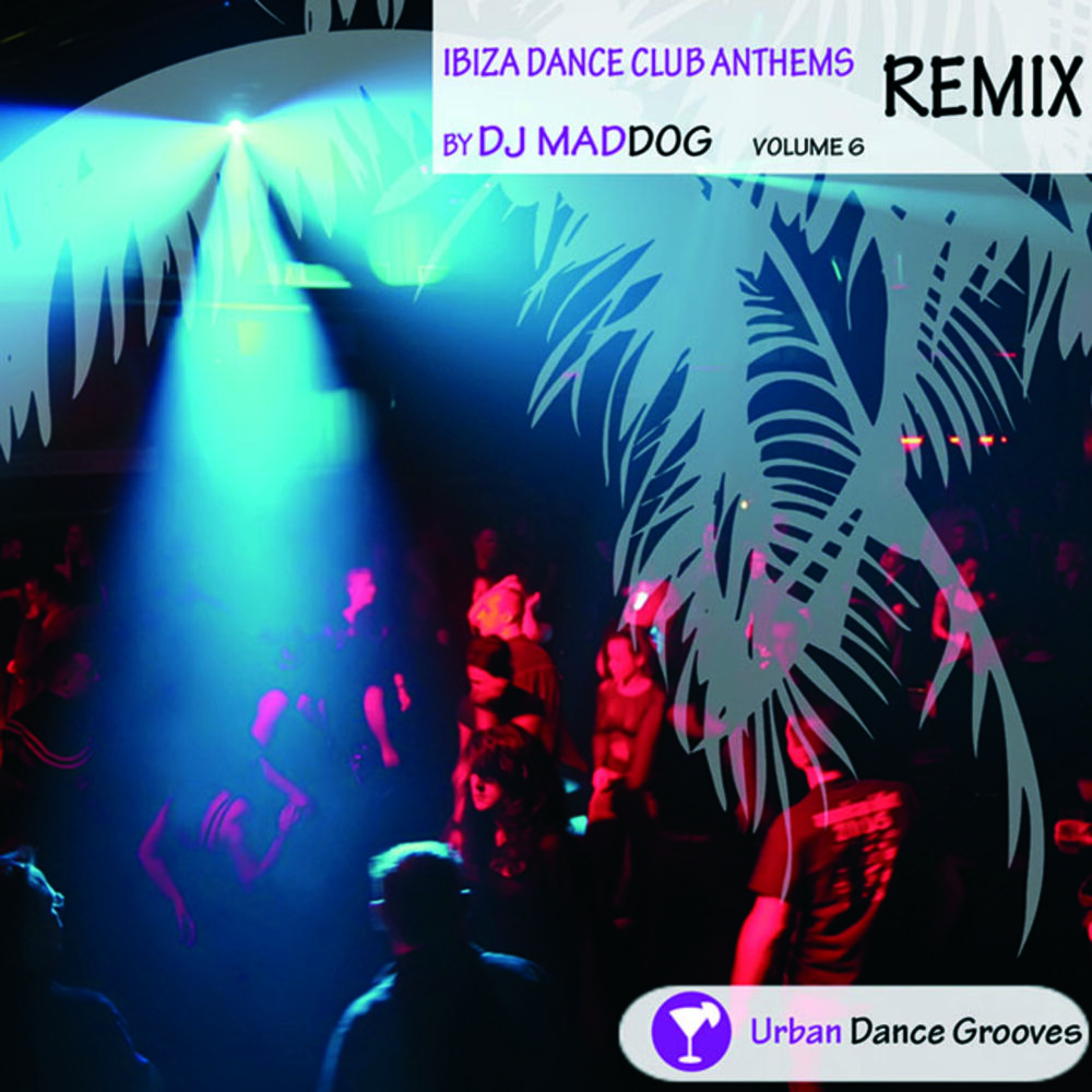 Picture of Ibiza Dance Club Anthems Vol. 6 - Remix