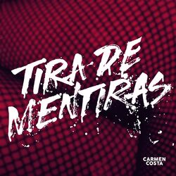 Cover of Tira de Mentiras