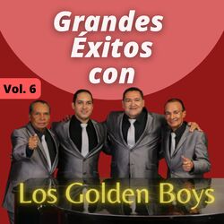 Cover of Grandes Éxitos Con los Golden Boys, Vol. 6