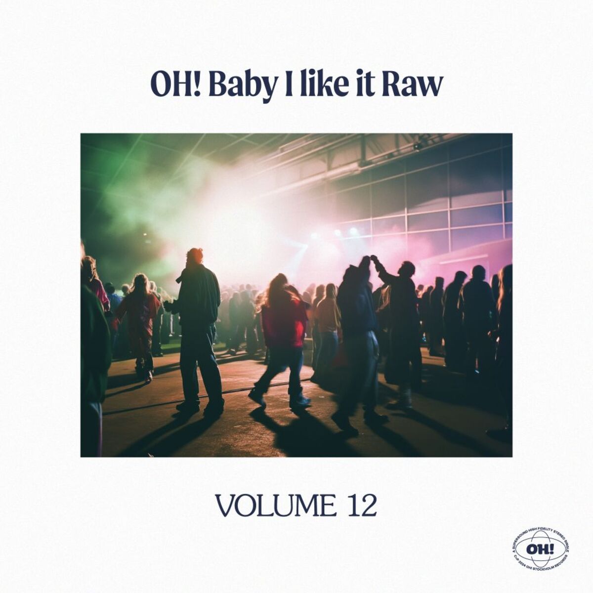 Album cover of Oh! Baby I Like It Raw,, Vol. 12