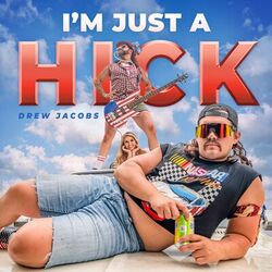 Cover of I'm Just A Hick