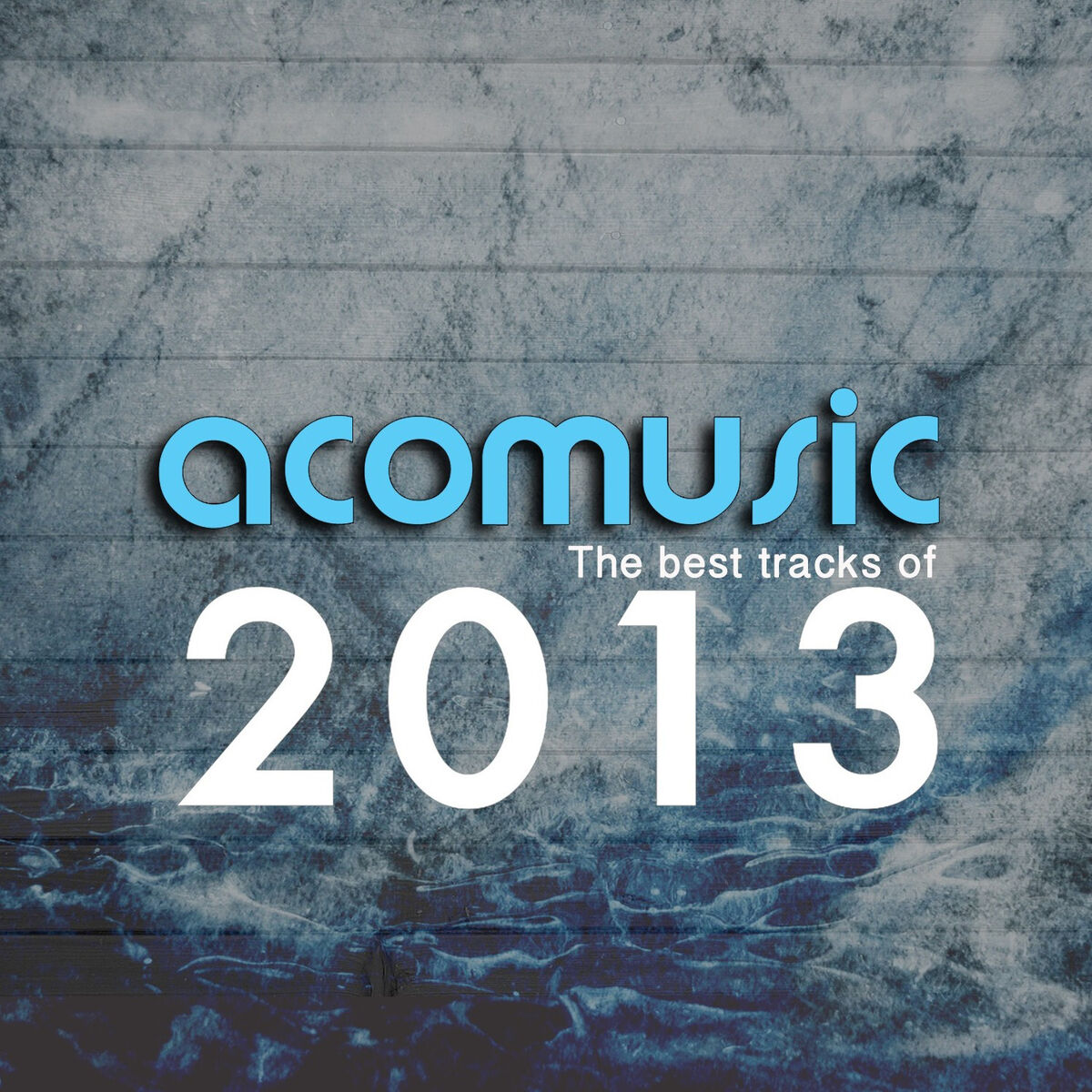 Album cover of Acomusic the Best Tracks of 2013