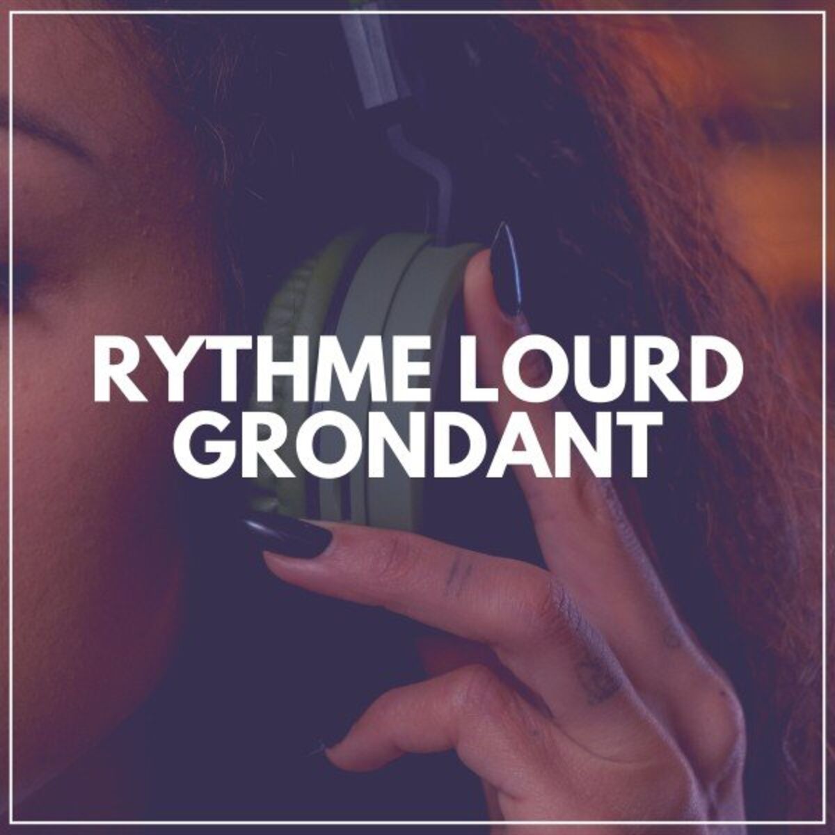 Album cover of Rythme Lourd Grondant
