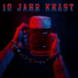 10 Jahr Knast
