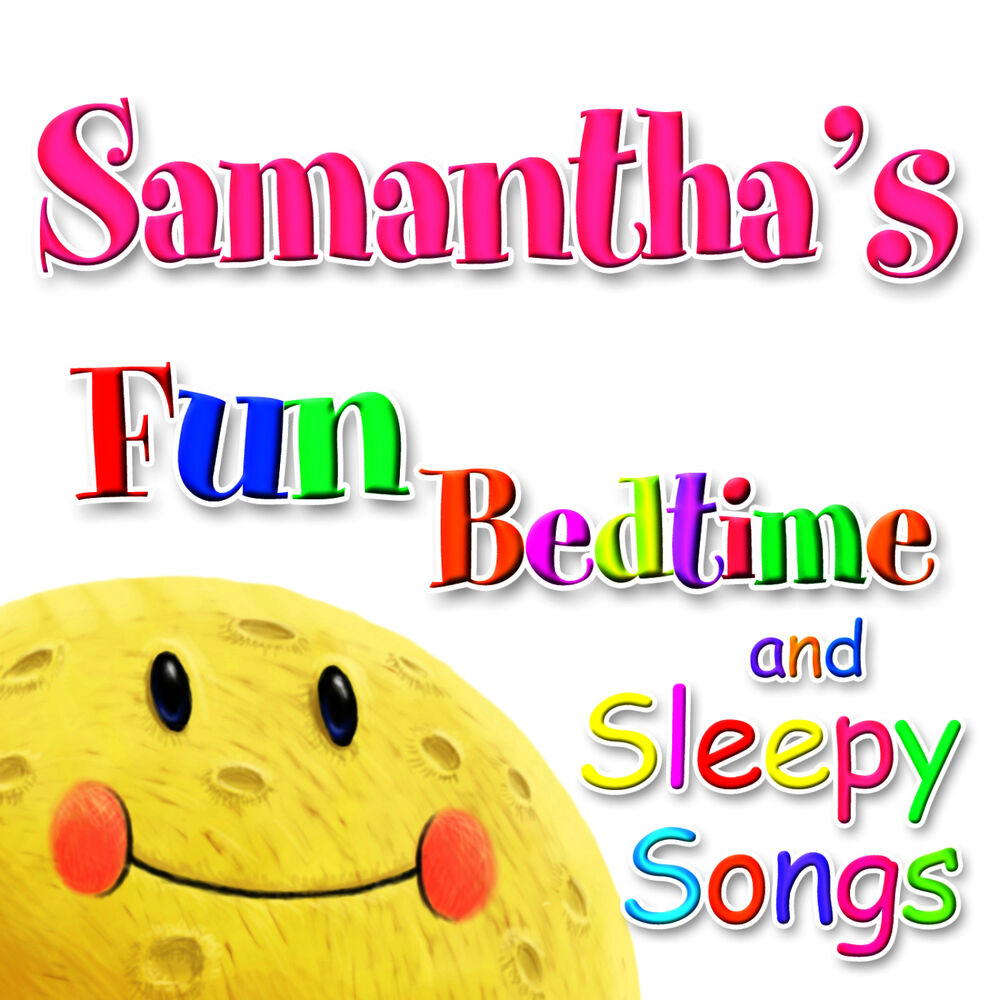 Picture of Fun Bedtime and Sleepy Songs For Samantha