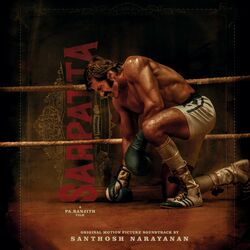 Cover of Sarpatta Parambarai (Original Motion Picture Soundtrack)