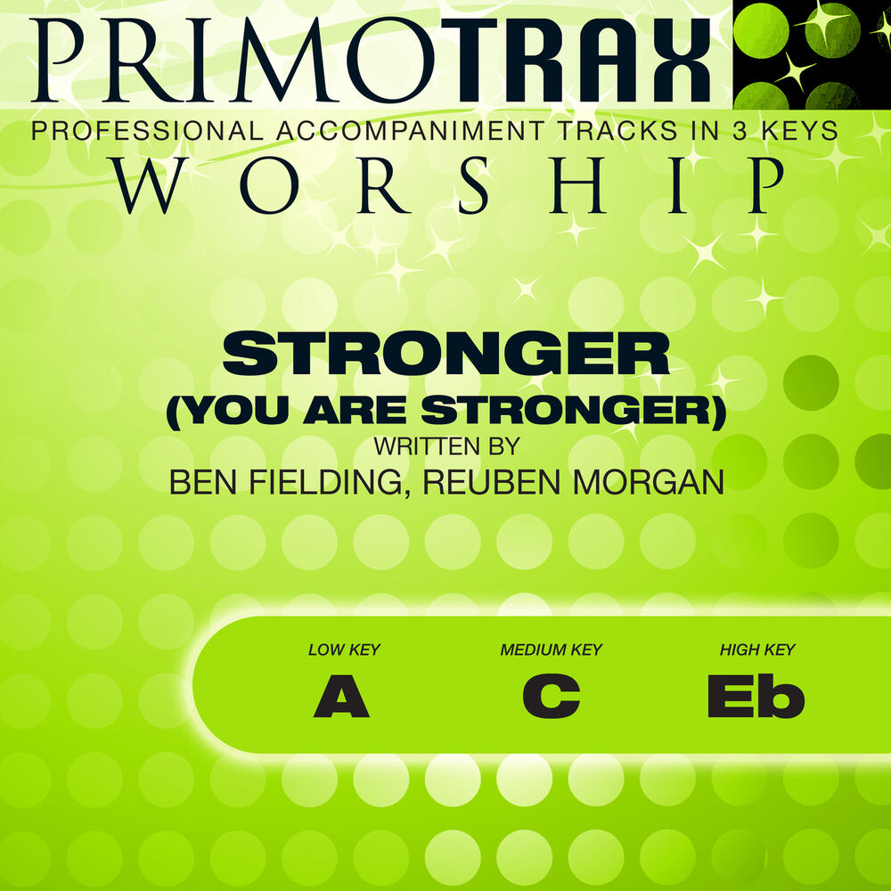Picture of You Are Stronger (Worship Primotrax) (Performance Backing Tracks) - EP
