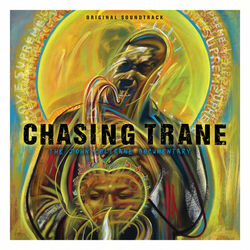 Cover of Chasing Trane: The John Coltrane Documentary (Original Soundtrack)