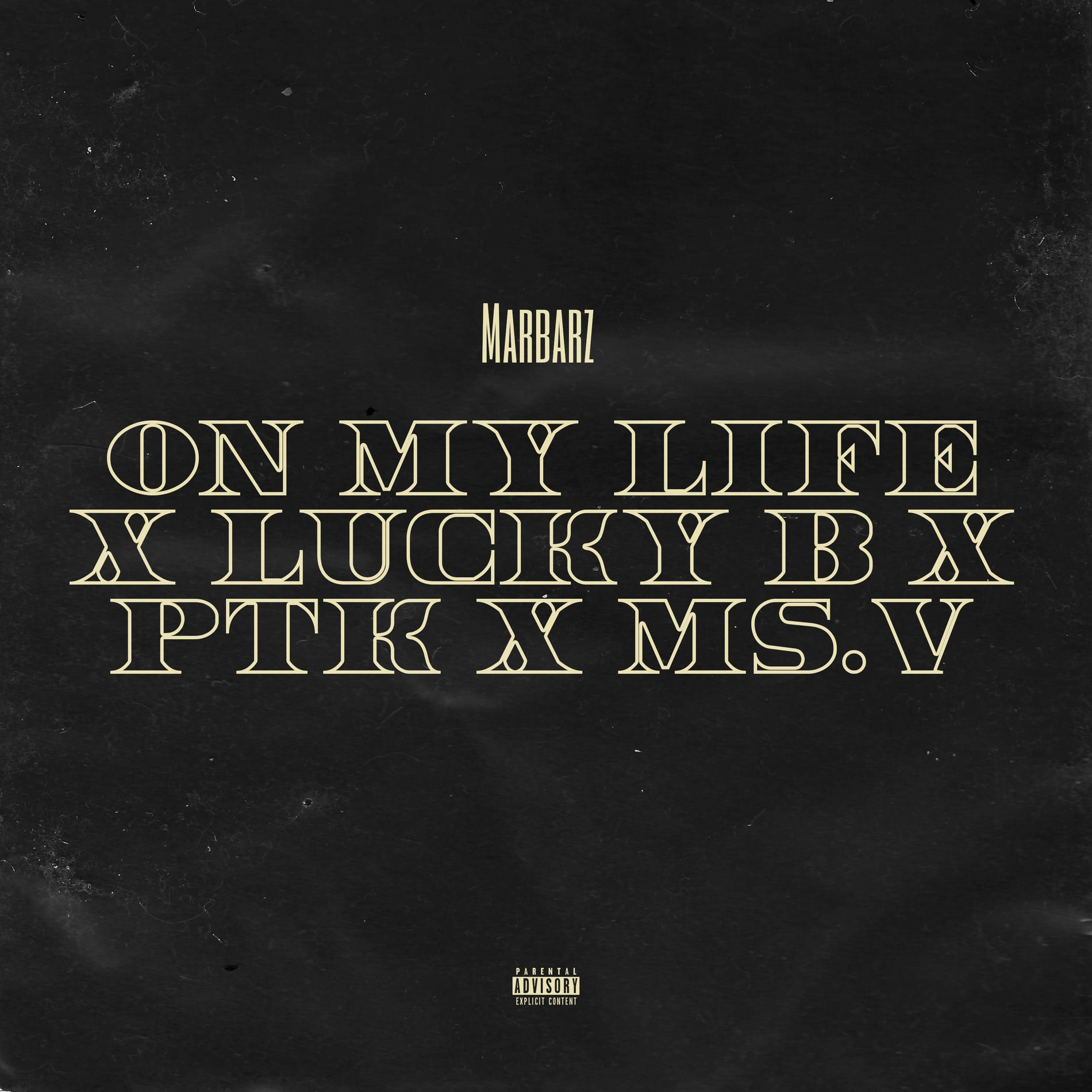 Album cover of On My Life (feat. Lucky B, PTK & Ms. V)