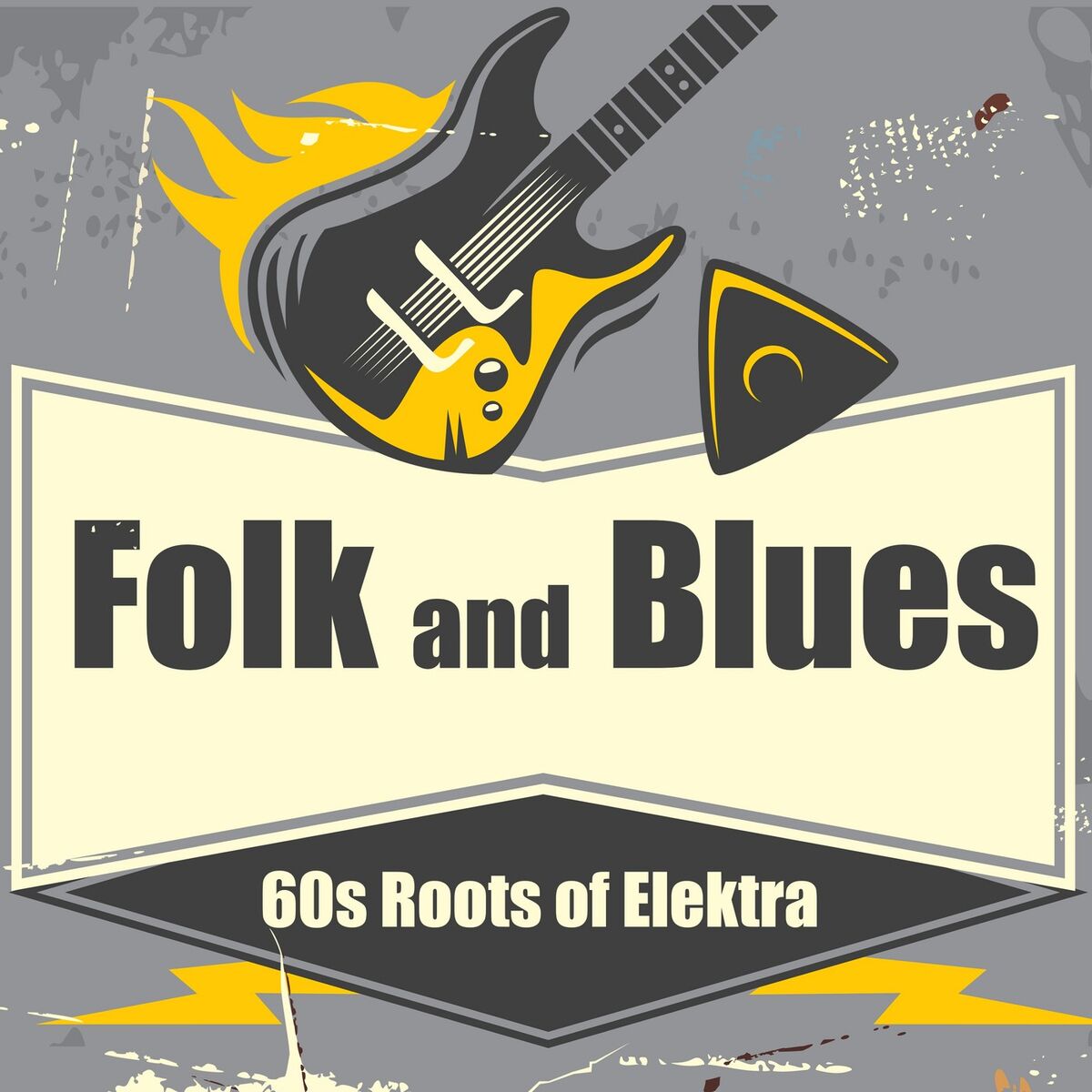 Album cover of Folk and Blues: 60s Roots of Elektra