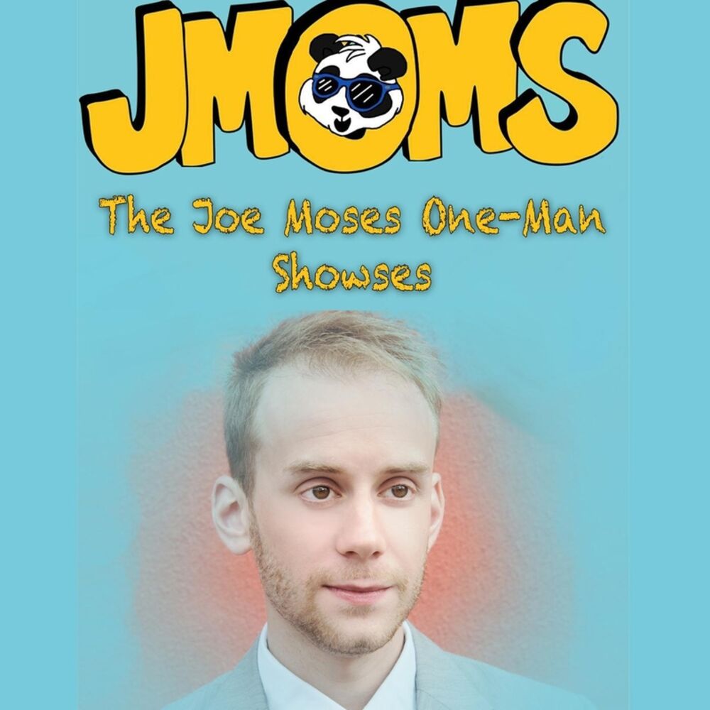 Picture of JMOMS: The Joe Moses One-Man Showses