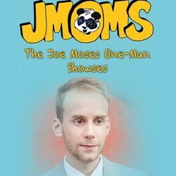 Cover of JMOMS: The Joe Moses One-Man Showses