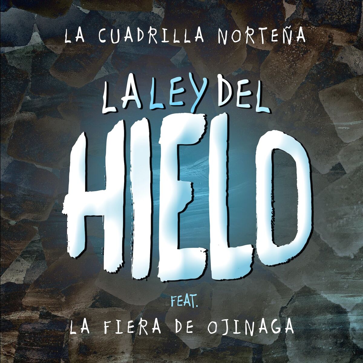 Album cover of La Ley del Hielo