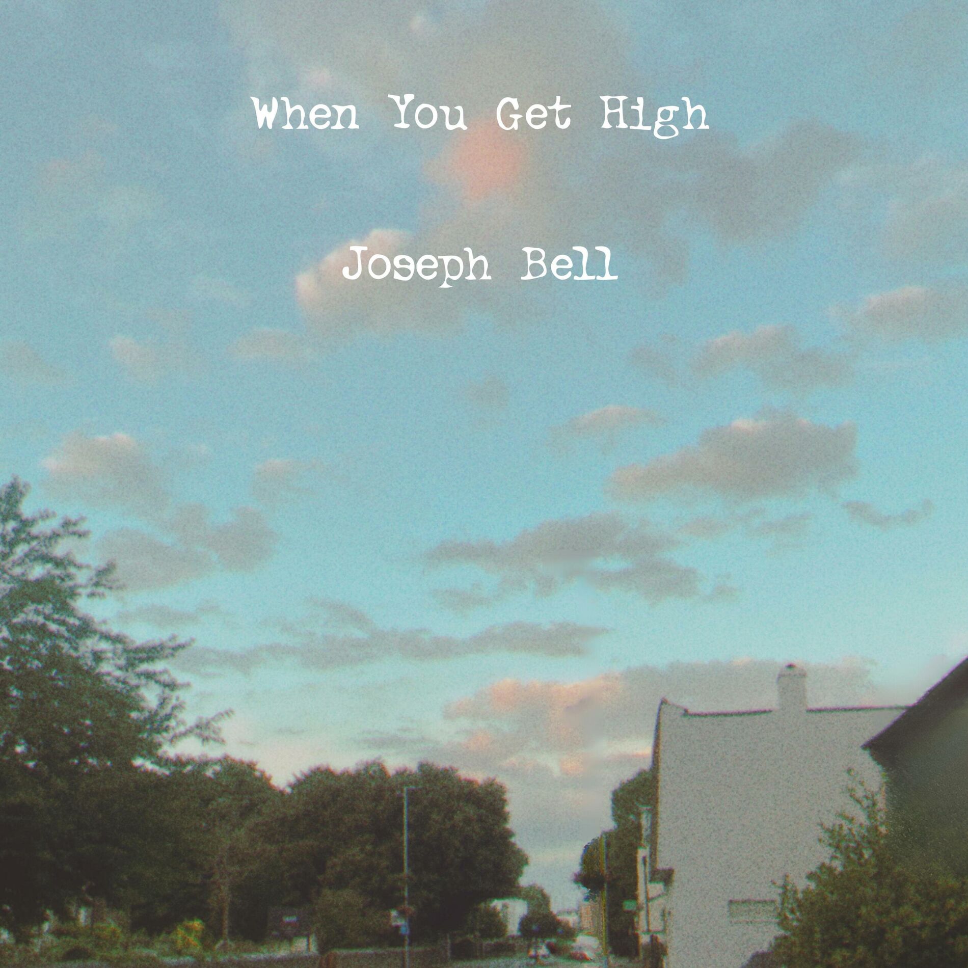 Album cover of When You Get High