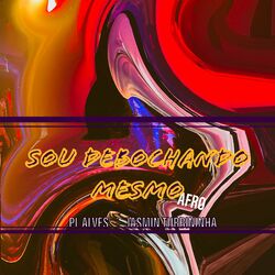 Cover of Sou Debochado Mesmo Afro