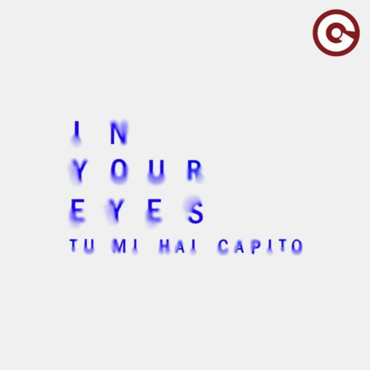 Album cover of In Your Eyes (Tu Mi Hai Capito)