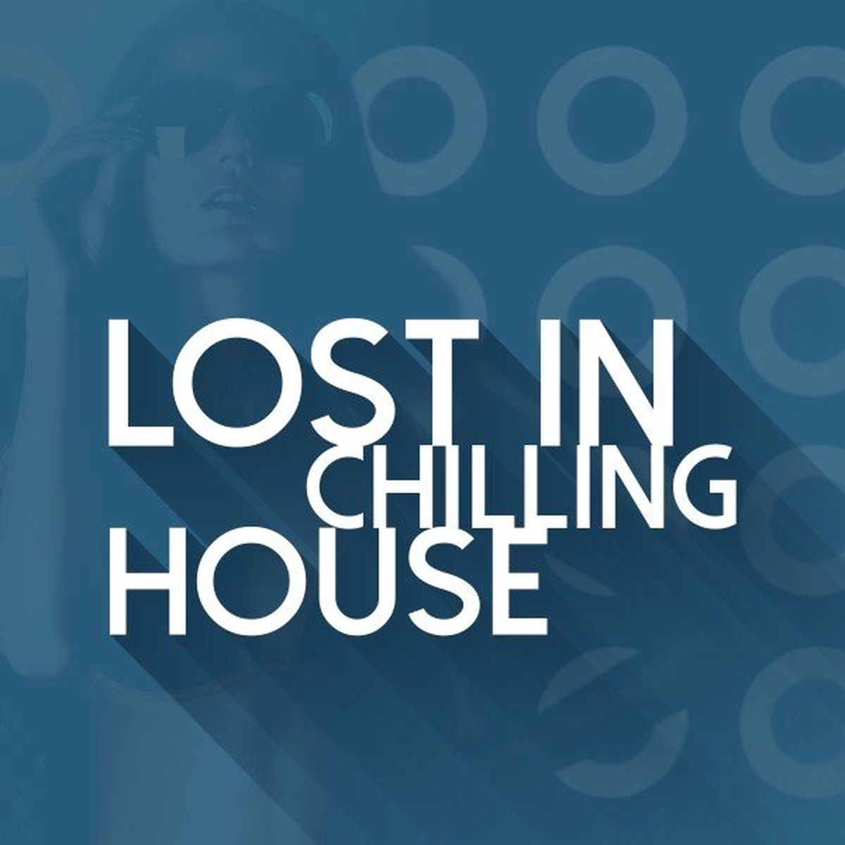 Album cover of Lost in Chilling House