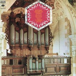 Cover of E. Power Biggs plays Historic Organs of France (2024 Remastered Version)