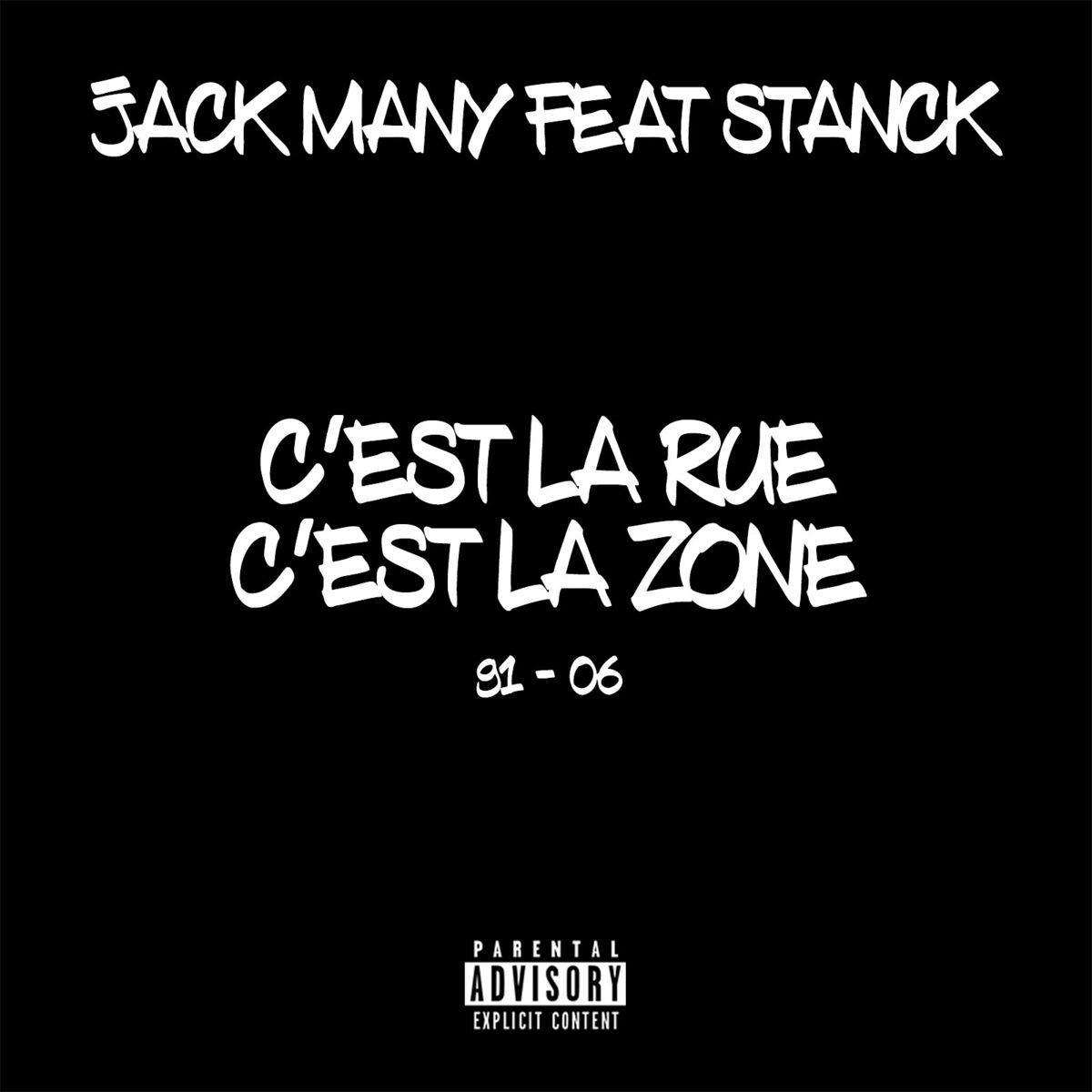 Album cover of C’est la rue c’est la zone 91-06