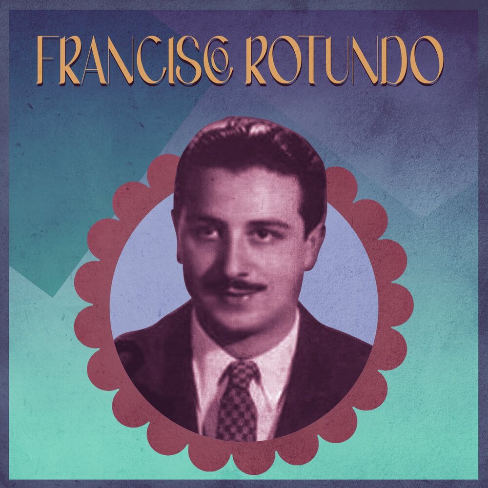 Picture of Las Canciones de Francisco Rotundo
