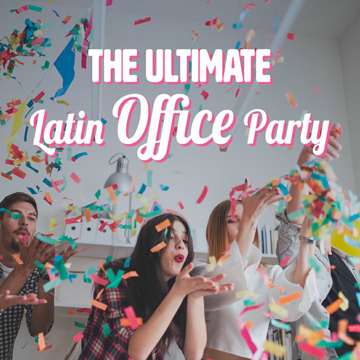 Album cover of The Ultimate Latin Office Party