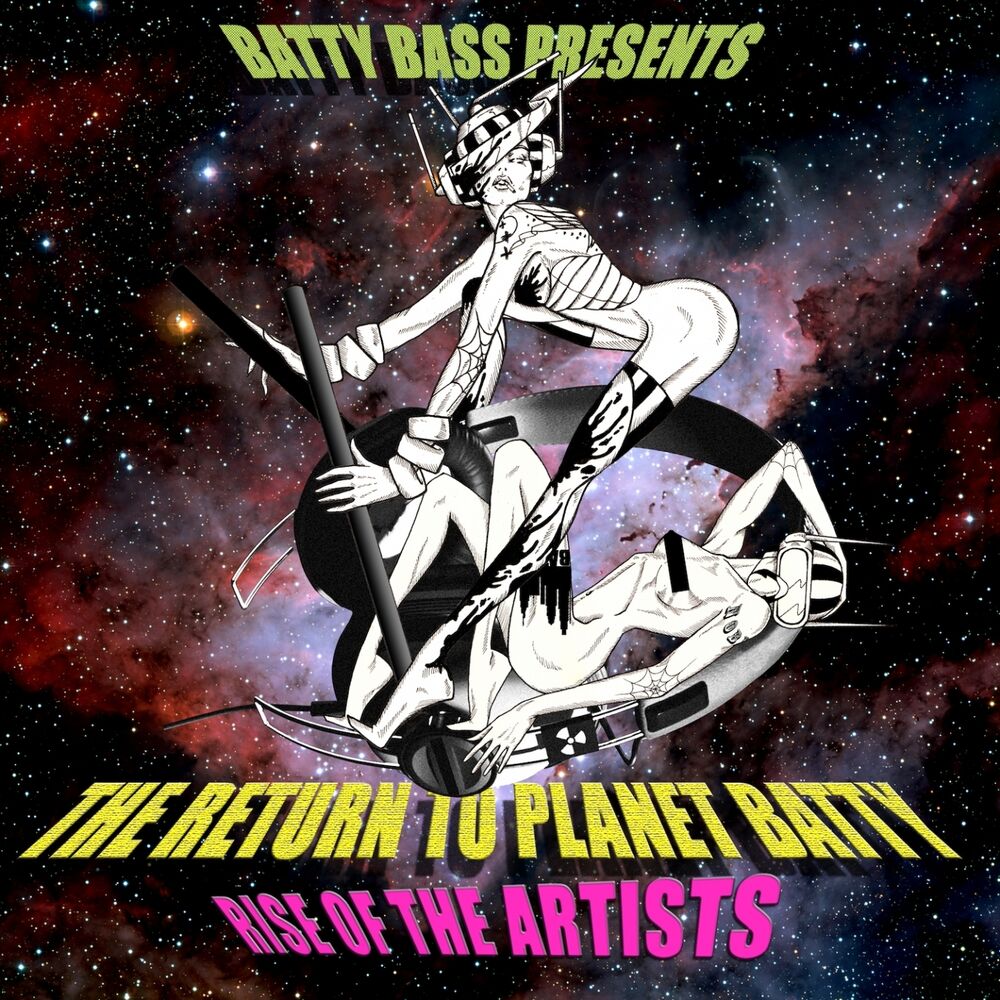 Picture of Batty Bass Presents: Return to Planet Batty, Rise of the Artists