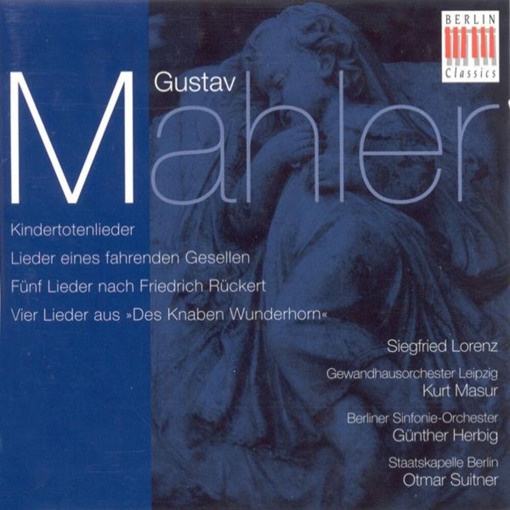 Picture of Mahler: Kindertotenlieder / Lieder eines fahrenden Gesellen / Ruckert-Lieder / Des Knaben Wunderhorn (excerpts)