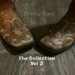 Cover of Bobby Bare The Collection, Vol. 2