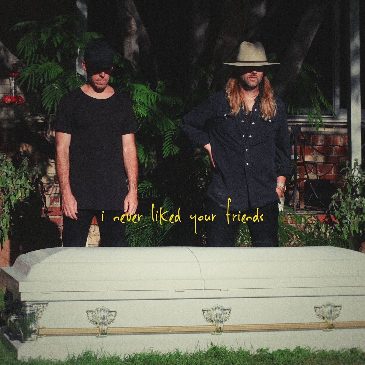 Album cover of I Never Liked Your Friends