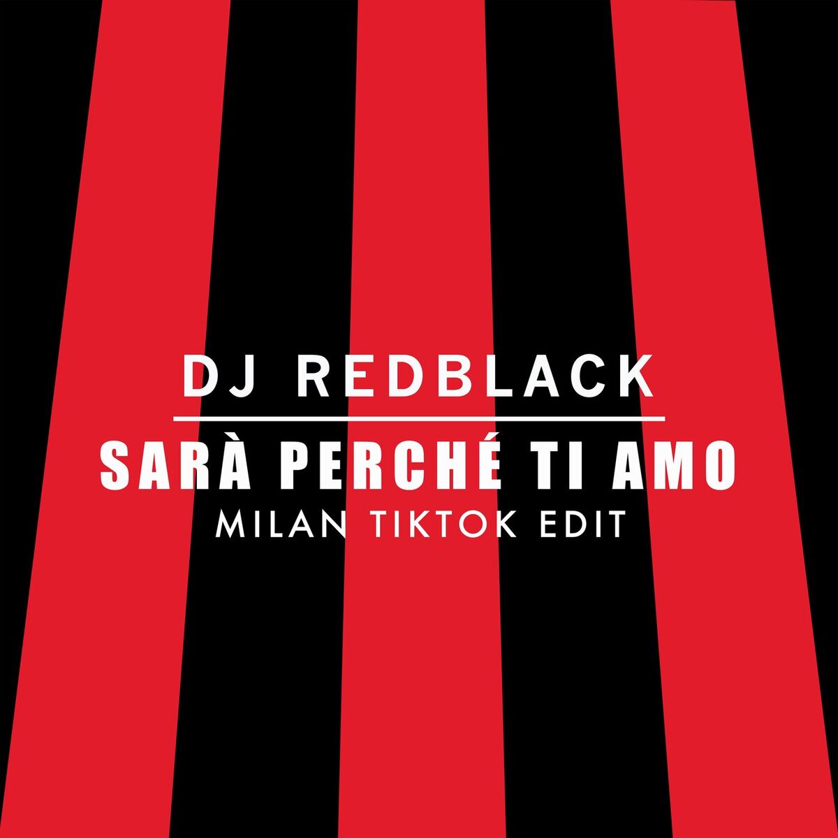 Album picture of Sarà Perché Ti Amo (Milan TikTok Edit)