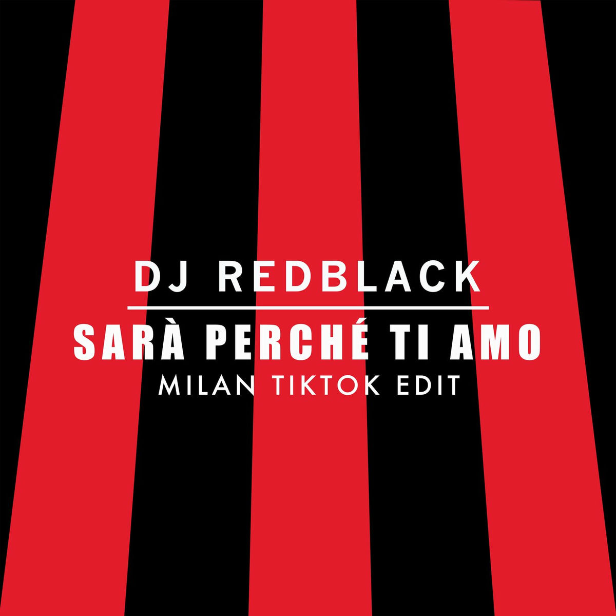 Album picture of Sarà Perché Ti Amo (Milan TikTok Edit)