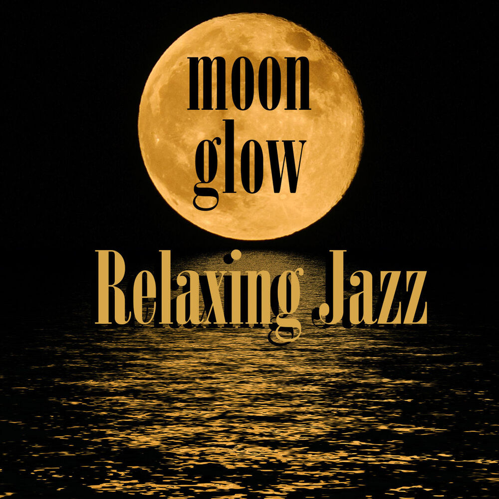 Picture of Moonglow - Relaxing Jazz