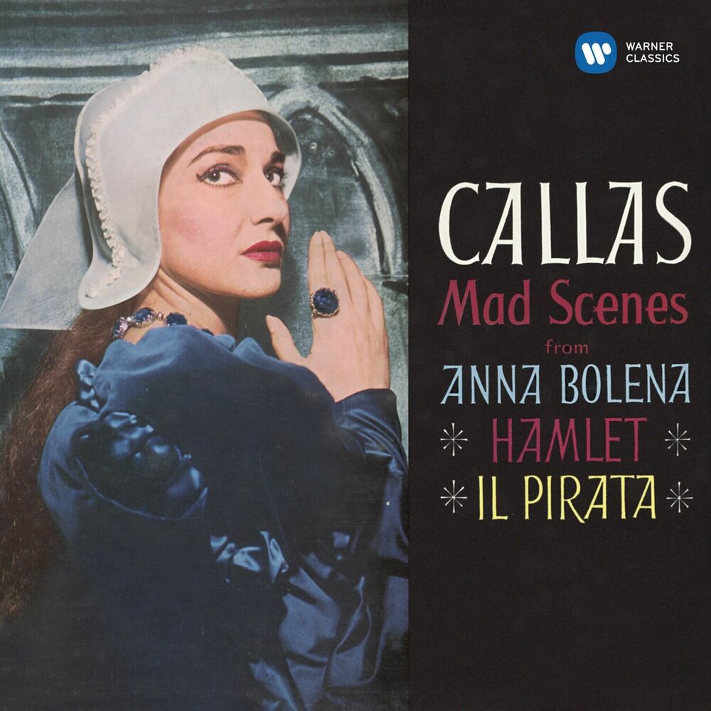 Picture of Callas - Mad Scenes from Anna Bolena, Hamlet & Il pirata - Callas Remastered
