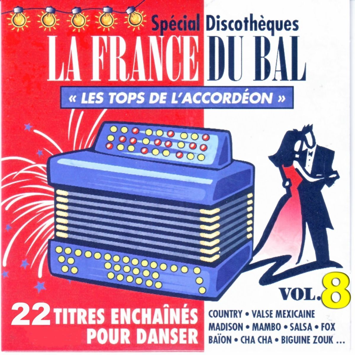 Album cover of La France du bal, vol. 8 : Les tops de l'accordéon