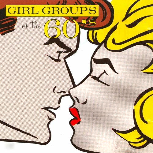 Various Artists - Girl Groups of the 60's | Deezer