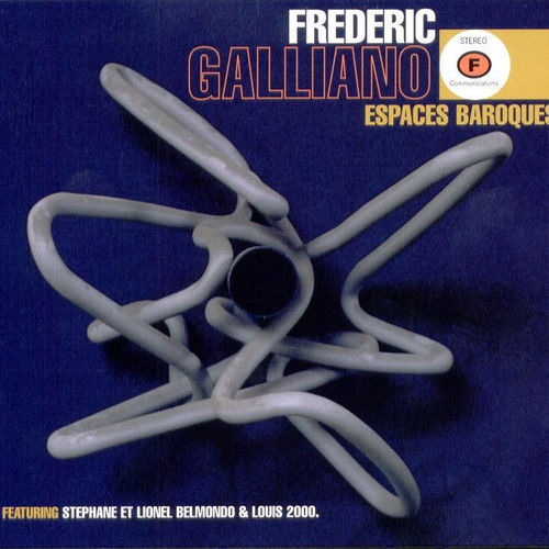 Frédéric Galliano - Espaces baroques | Deezer