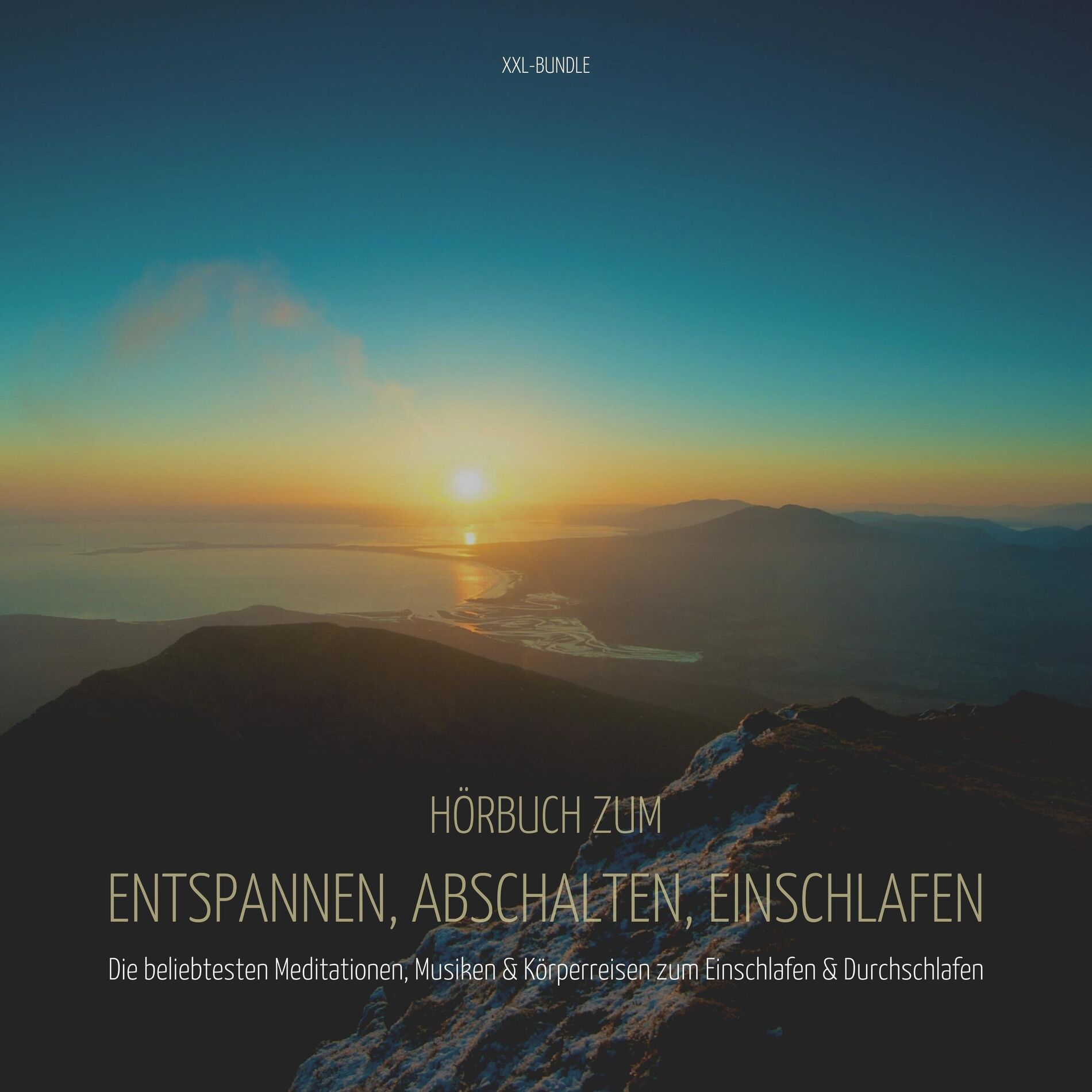 Album cover of Hörbuch zum Entspannen, Abschalten, Einschlafen - XXL-Bundle (Die beliebtesten Meditationen, Musiken & Körperreisen zum Einschlafen & Durchschlafen)