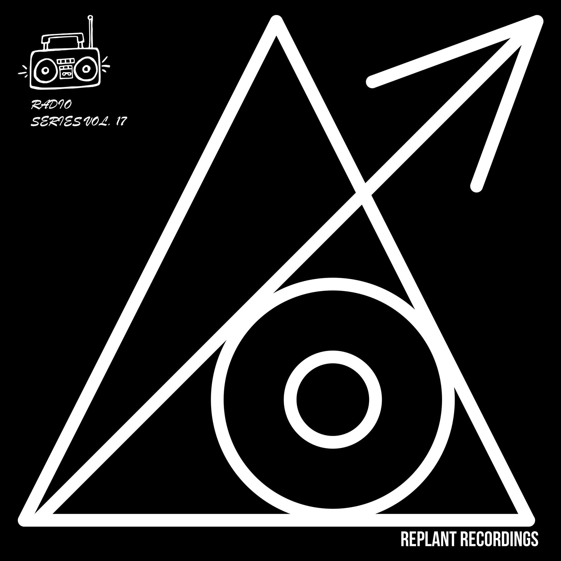 Album cover of Replant Radio Series Vol 17