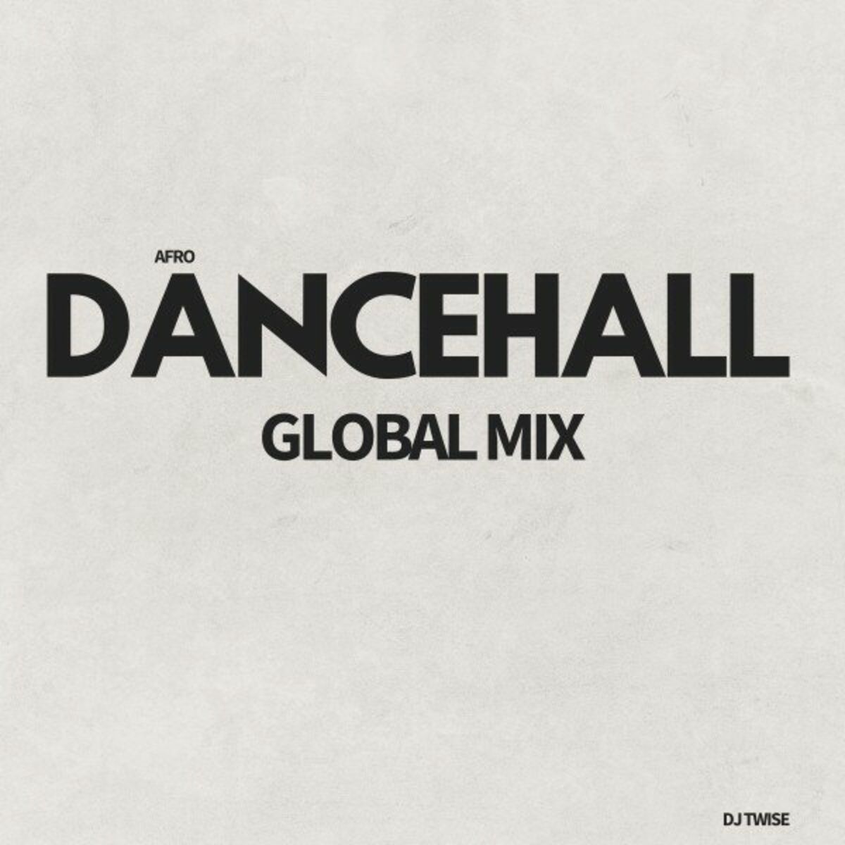 Album cover of Dancehall Global Mix