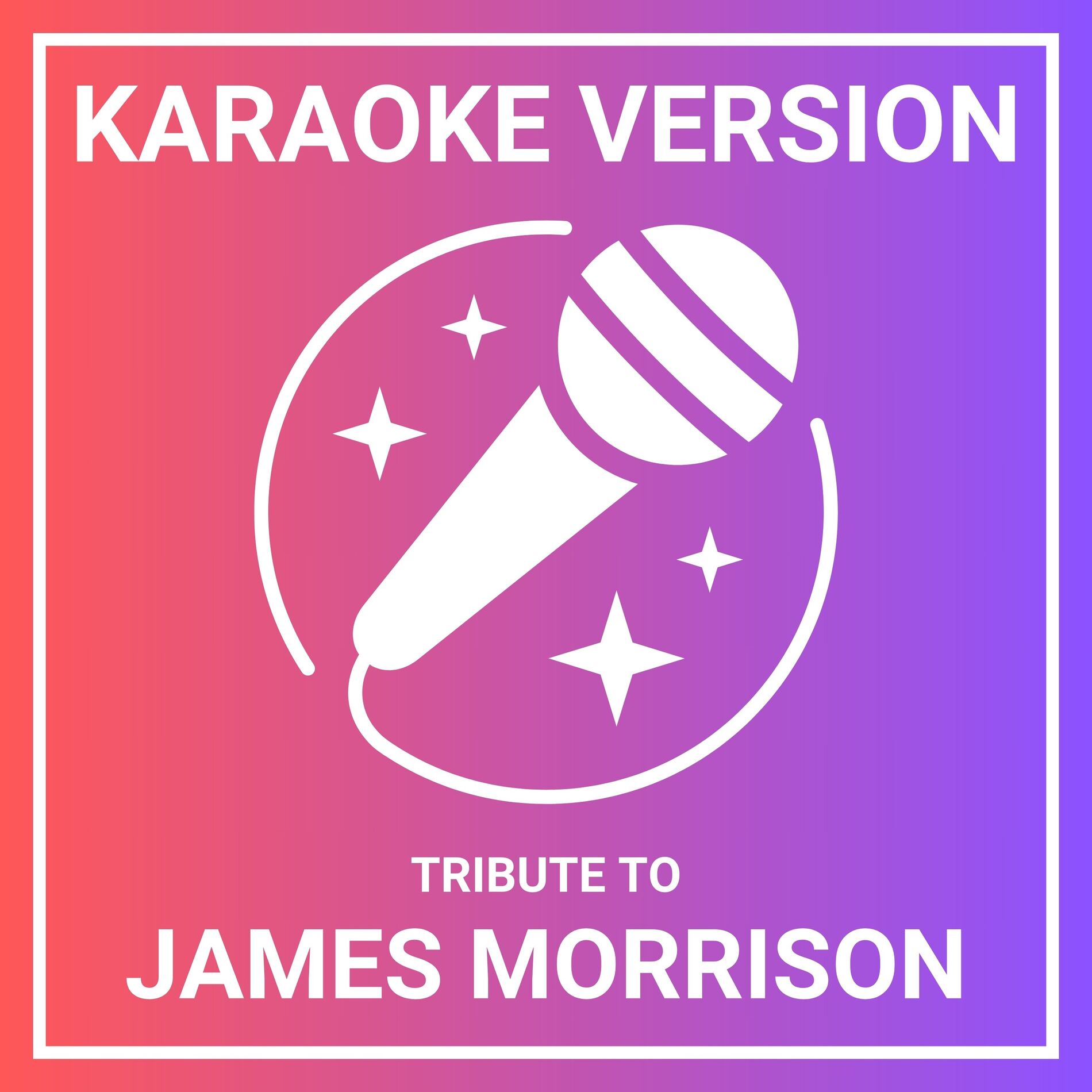 Album cover of Karaoke Version - A Tribute to James Morrison