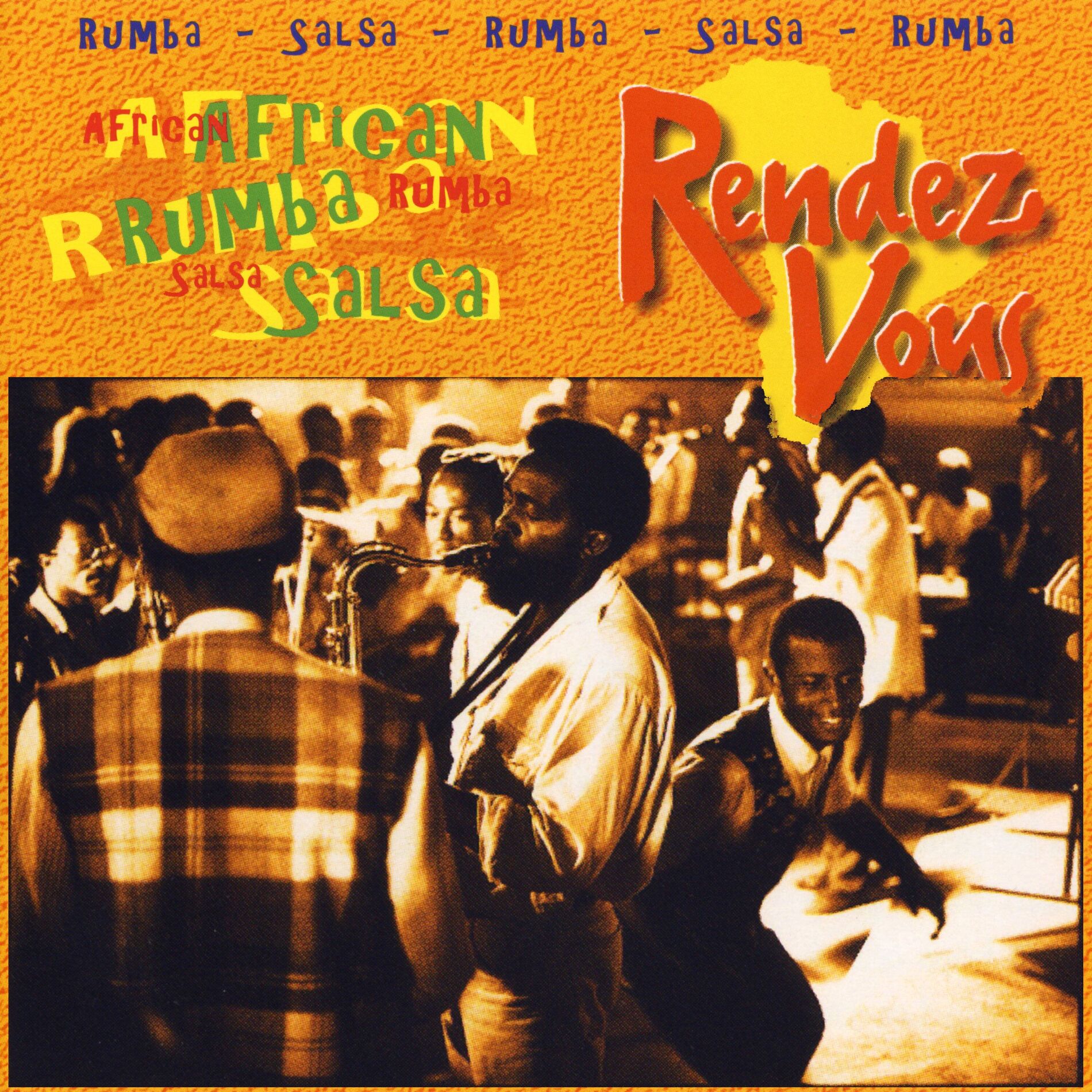 Album cover of Rendez-vous African Rumba Salsa