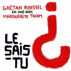 Cover of Le sais-tu ¿ (feat. Marguerite Thiam)