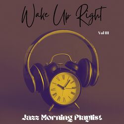 Cover of Wake Up Right Vol III