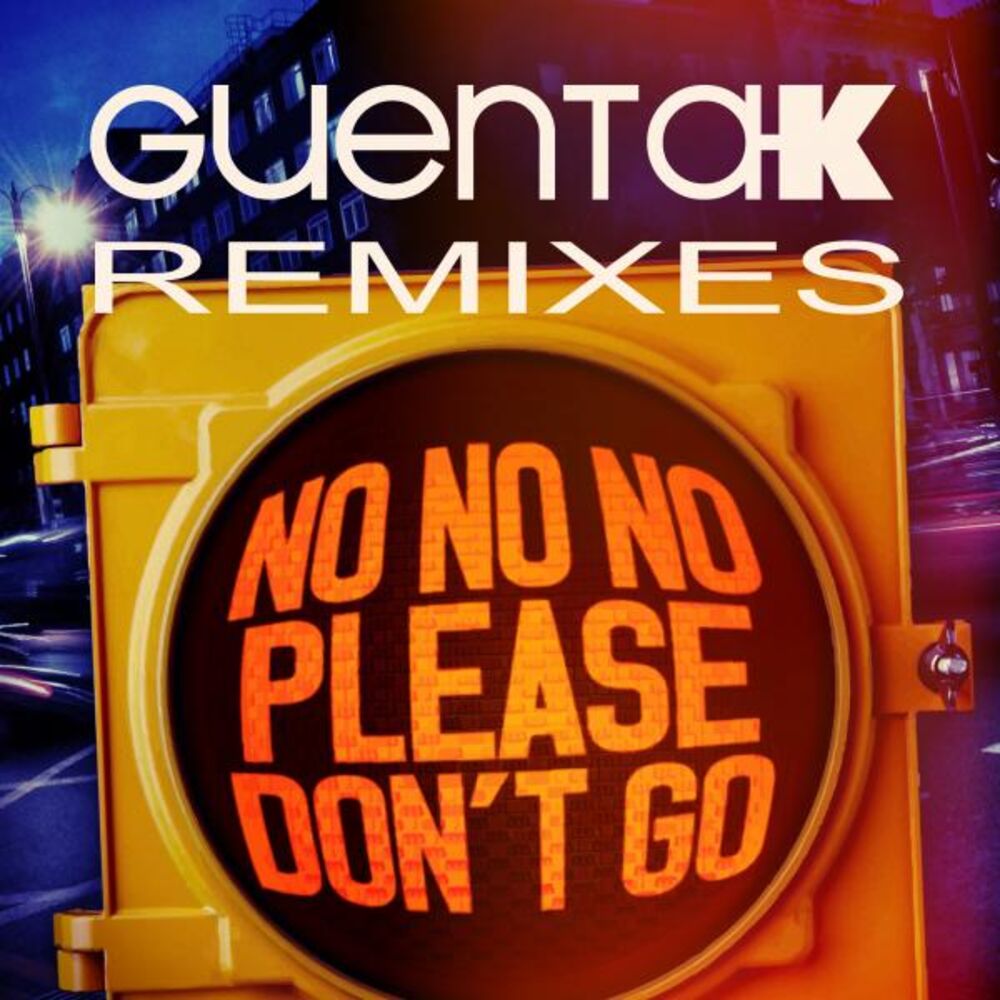 Picture of No No No (Please Don't Go) (Remixes)