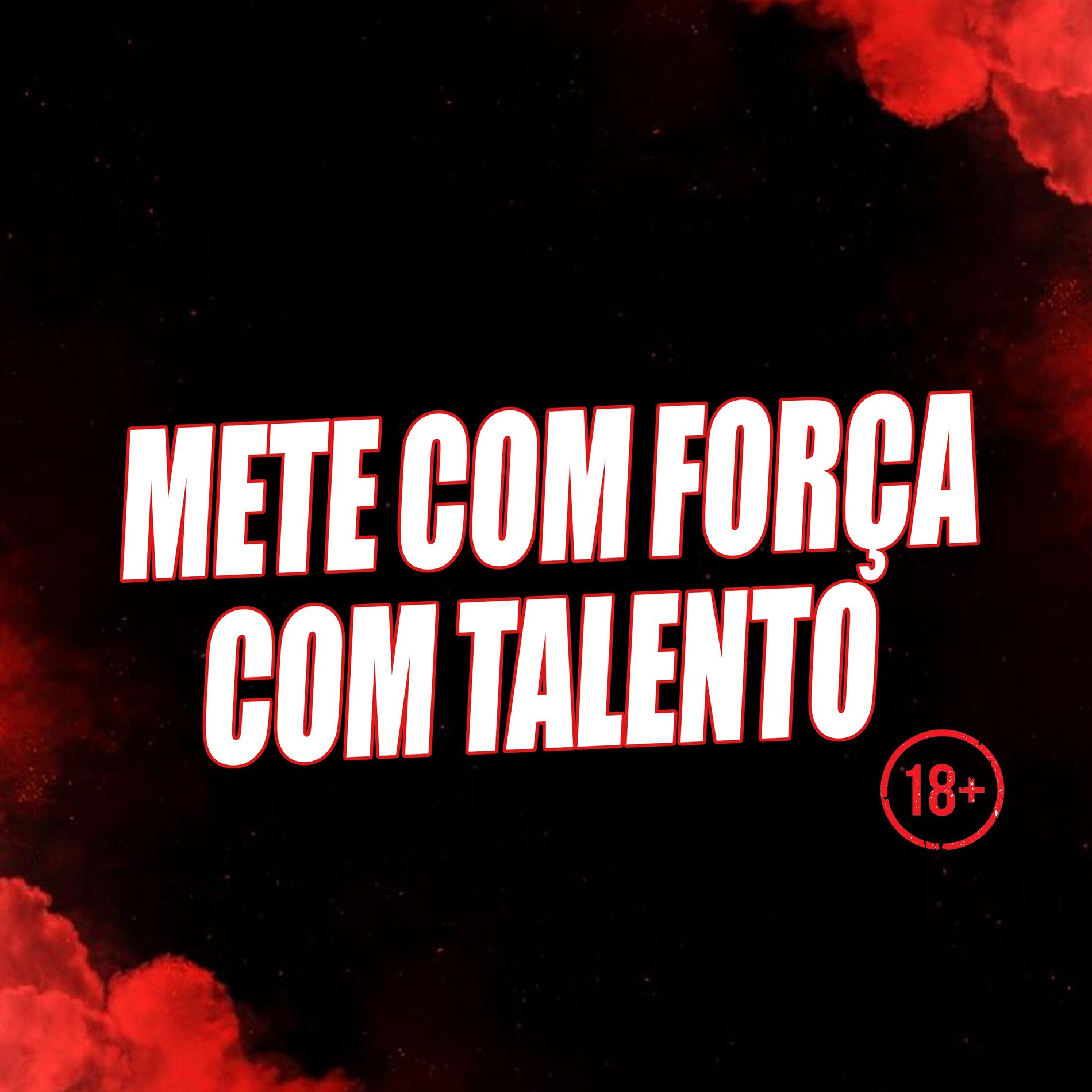 Album cover of Mete Com Força Com Talento