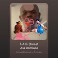 S.A.D. (Sassy Ass Damion) (feat. Kaydoo & Treski)