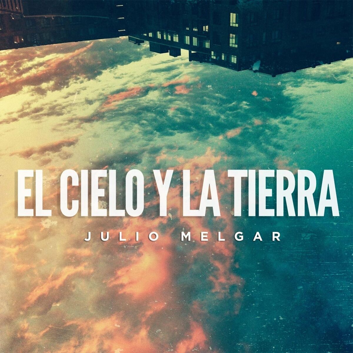 Album cover of El Cielo Y La Tierra